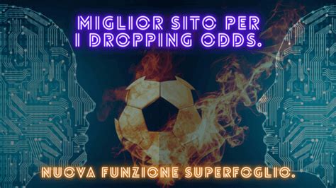 miglior sito dropping odds